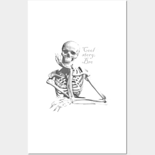 Cool Story Bro Skeleton Posters and Art